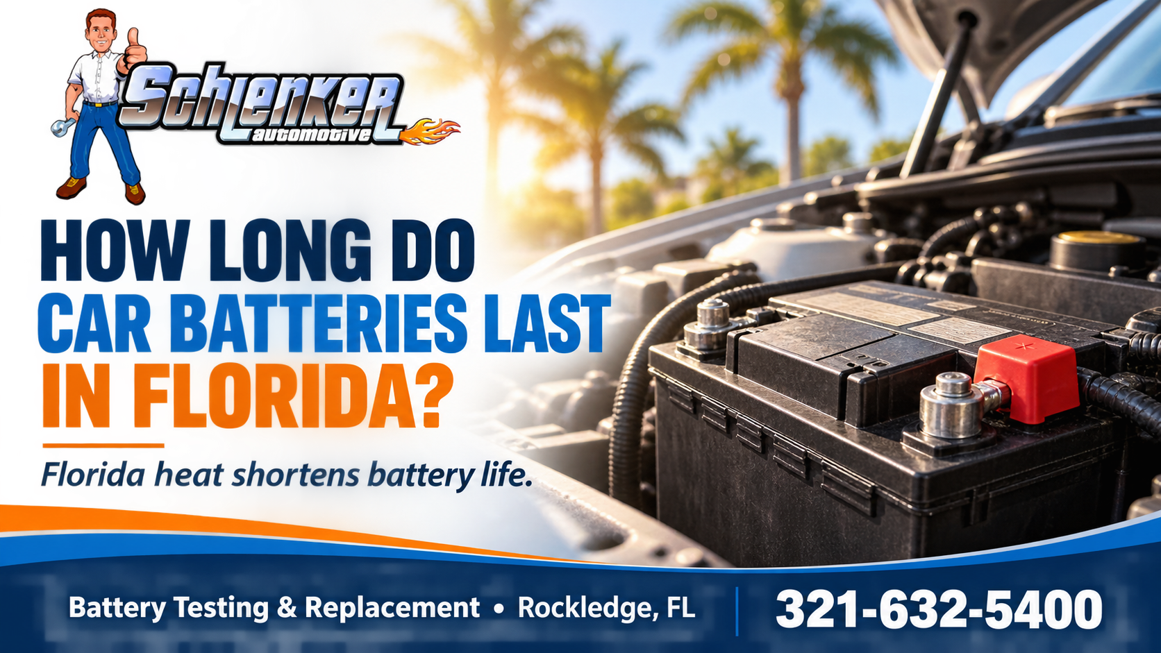 how long do car batteries last in florida?